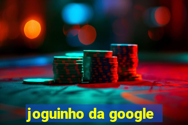 joguinho da google